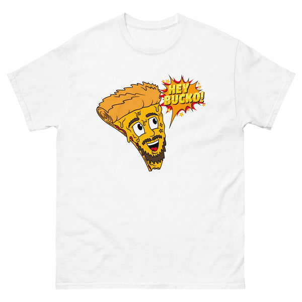 Hey Bucko Pizza Shirt